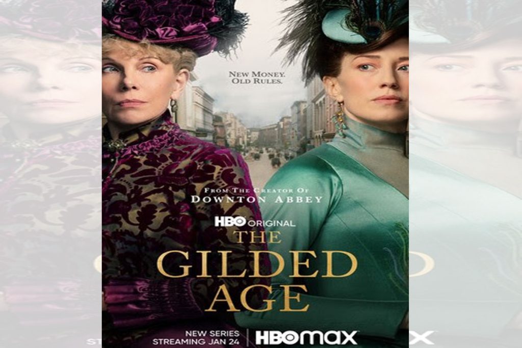 Review of the lavish historic HBO period drama, 'The Gilded Age ...