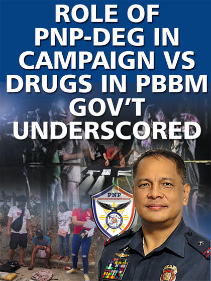 Role Of Pnp Deg In Campaign Vs Drugs In Pbbm Govt Underscored